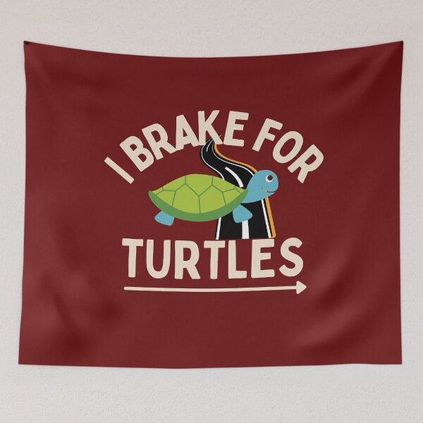 Item preview, I Brake for Turtles designed and sold by Brat-Cat-Shirts.