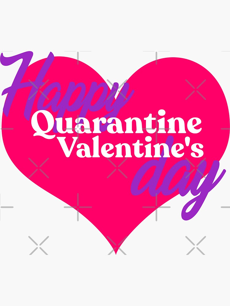 "Happy Quarantine Valentine's Day" Sticker for Sale by sadieillust