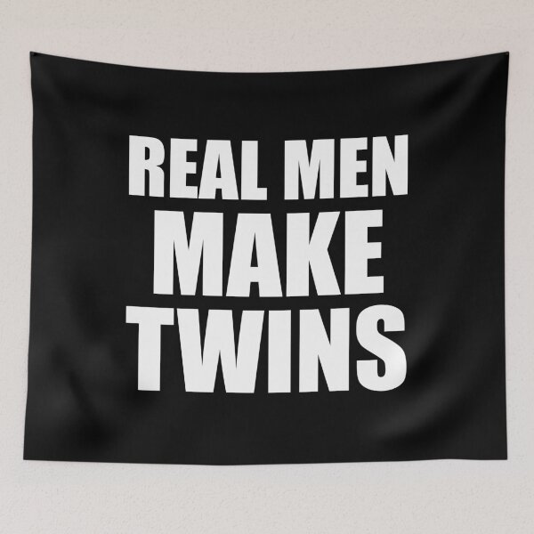 Item preview, Real Men Make Twins designed and sold by creativebrother.