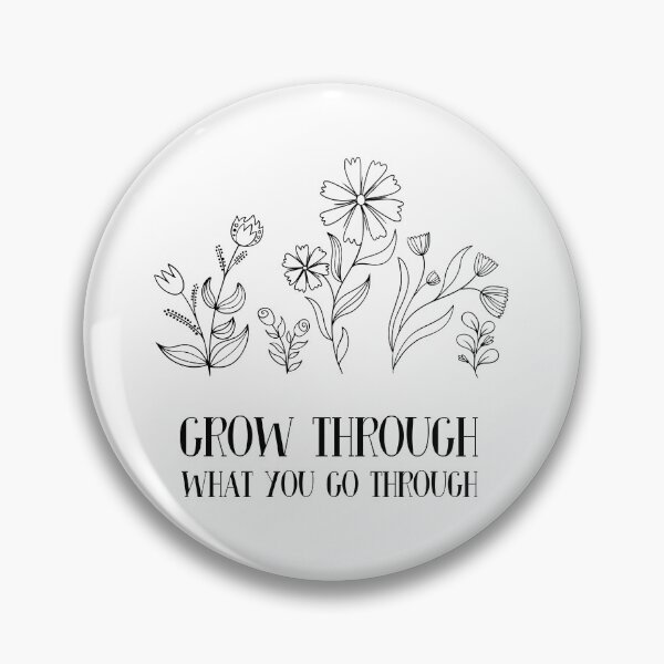 Item preview, Grow Through What You Go Through designed and sold by ZoollGraphics.