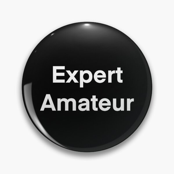 Artikelvorschau, Experte Amateur, Alleskönner Meister des Nichts, lustiger Job, erfahren entworfen und verkauft von Cute Designs Shop.