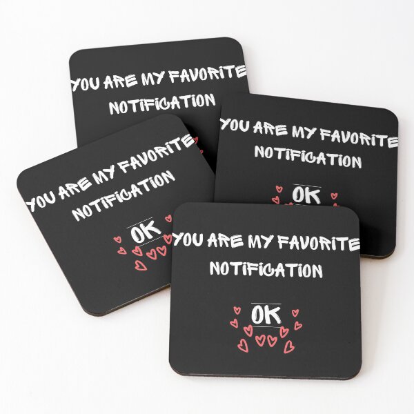 Item preview, You are still my favorite notification ( simple and funny) designed and sold by GabyVGalindo.