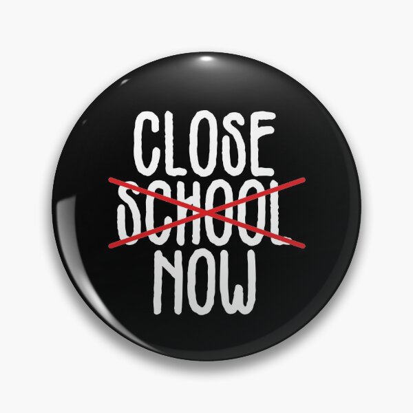 Item preview, Close School Now designed and sold by bdmart33.