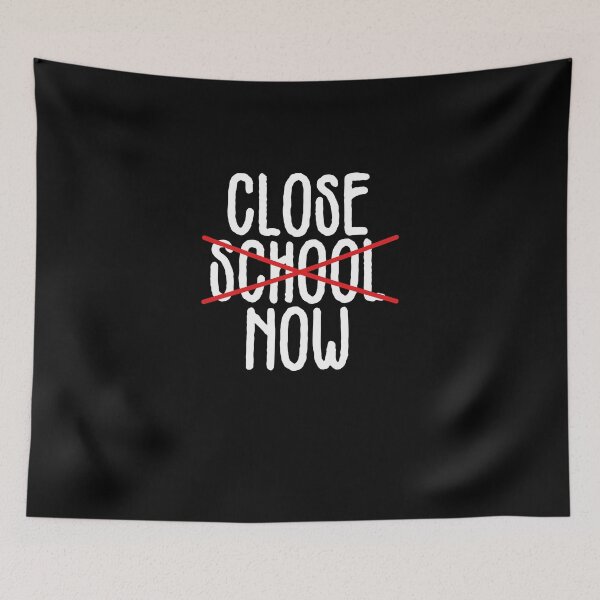 Item preview, Close School Now designed and sold by bdmart33.