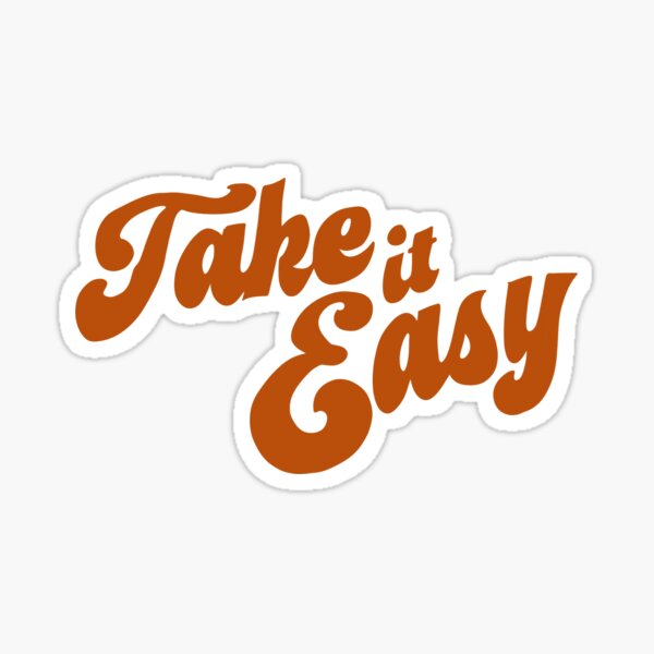 Item preview, Take it Easy designed and sold by themadelinerock.