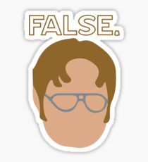 Dwight False Sticker Sticker