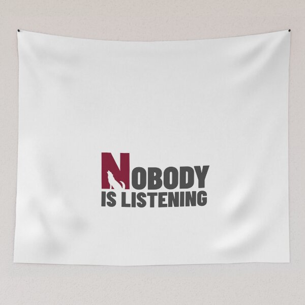 Item preview, Nobody Is Listening designed and sold by khaledksi.