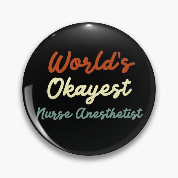 Item preview, World's Okayest Nurse Anesthetist designed and sold by cannevas.