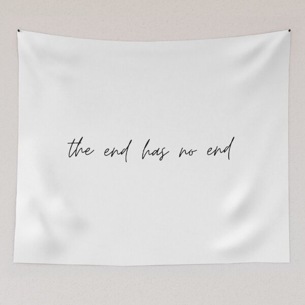 Item preview, the end has no end supernatural cute caption designed and sold by LannisterOnMars.