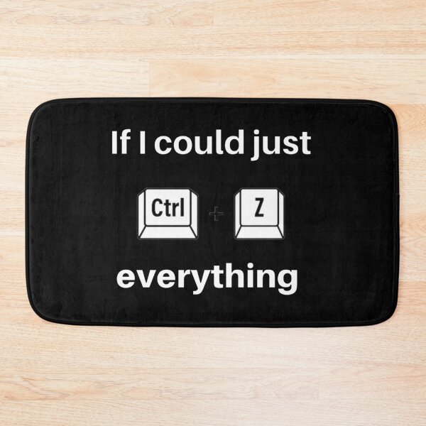 Item preview, If I could just Ctrl+z everything  designed and sold by L1 Creations.