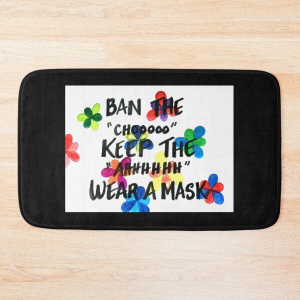 Item preview, Ban The "Chooooo" Keep the "Ahhhhh" Wear A Mask 2 designed and sold by DETalas.
