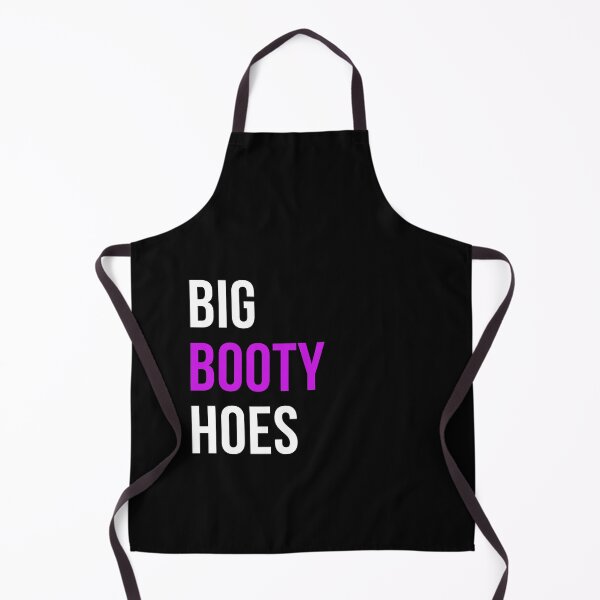 Item preview, Big Boot*y H*es - funny meme quote designed and sold by FlyGraphics.