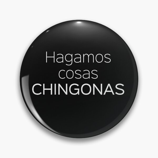 Item preview, Hagamos cosas CHINGONAS designed and sold by pgorostiza.