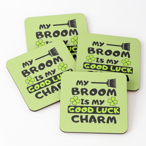 My Broom Is My Good Luck Charm St. Patrick's Day Clover Leaf Houskeeping Humor Coasters (Set of 4)