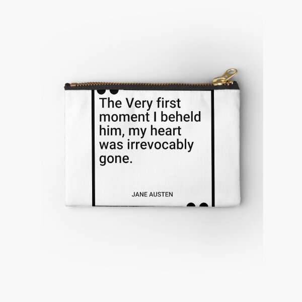 Item preview, Jane Austen - The Very first moment I beheld him, my heart was irrevocably gone. designed and sold by SocraticQuotes.