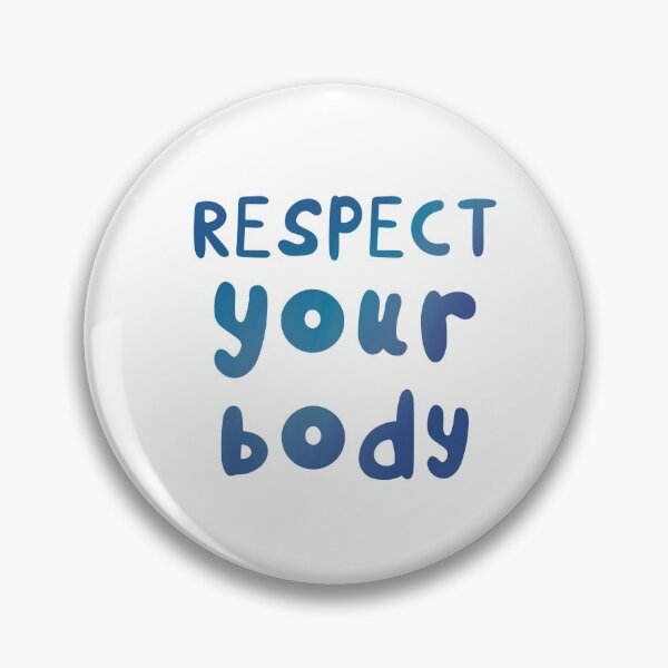 Item preview, Respect Your Body designed and sold by Theatric Prints.