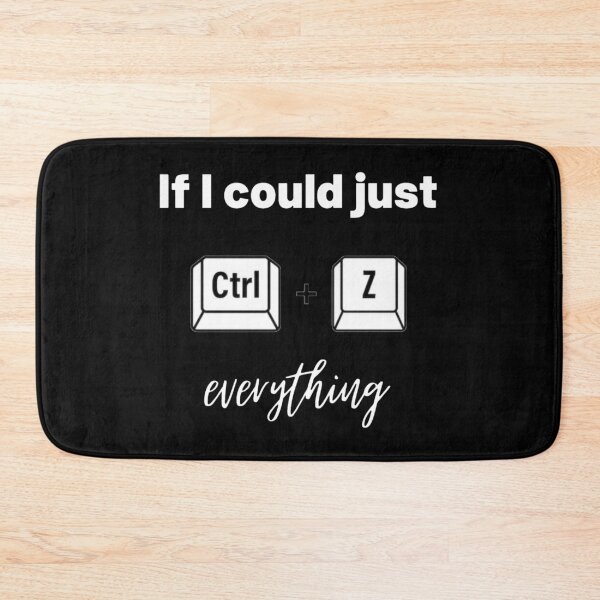 Item preview,  If I could just Ctrl+z everything  designed and sold by L1 Creations.