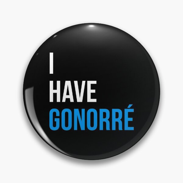 Item preview, I Have Gono**e - Funny meme quote designed and sold by FlyGraphics.