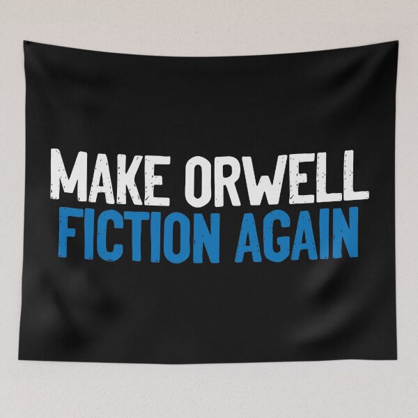 Item preview, Make Orwell Fiction Again 1984 designed and sold by Sour Soul.