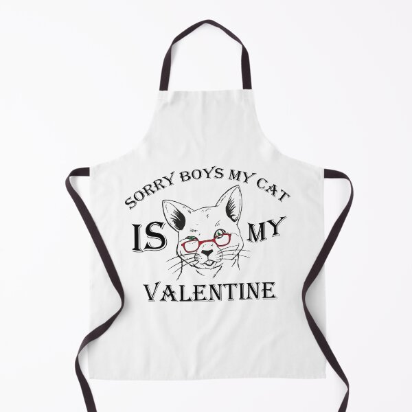 Item preview, SORRY BOYS MYCAT IS MY VALENYINE designed and sold by kmf1313.