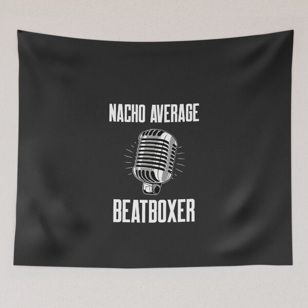 Item preview, Nacho Average Beatboxer - Funny Hip Hop Gift designed and sold by EricJP.