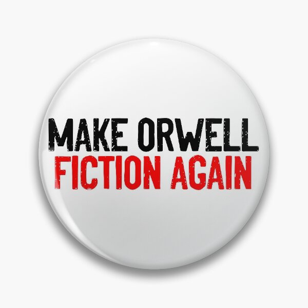 Item preview, Make Orwell Fiction Again Coronavirus designed and sold by Sour Soul.