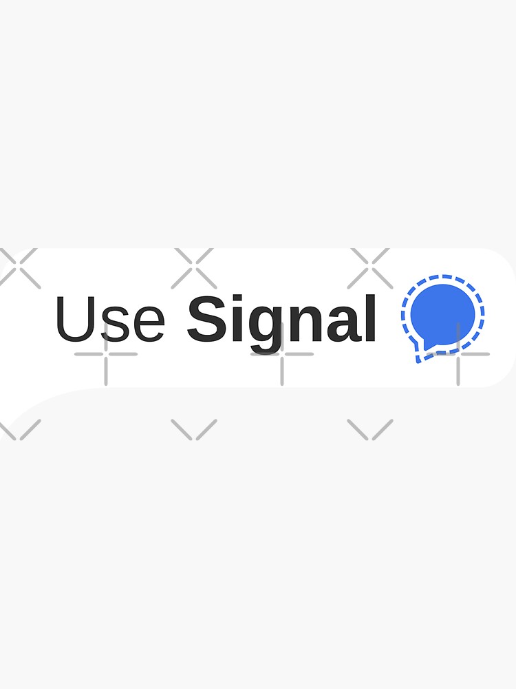 "Use Signal Message" Sticker for Sale by labm414 Redbubble