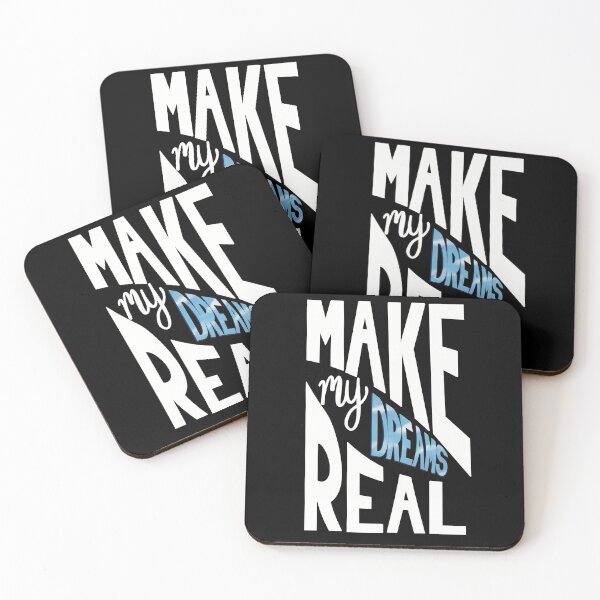Item preview, Make my dreams real, motivational quotes for success designed and sold by ToriaScarlett.