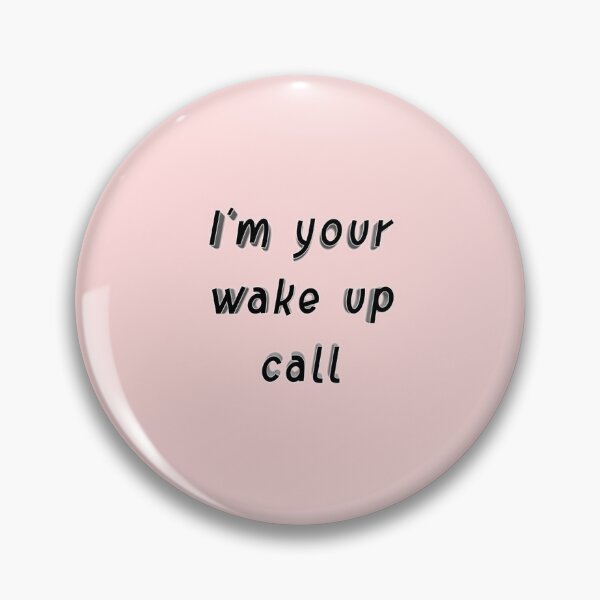 Item preview, *I'm your wake up call* designed and sold by ITALY-Roselli-.