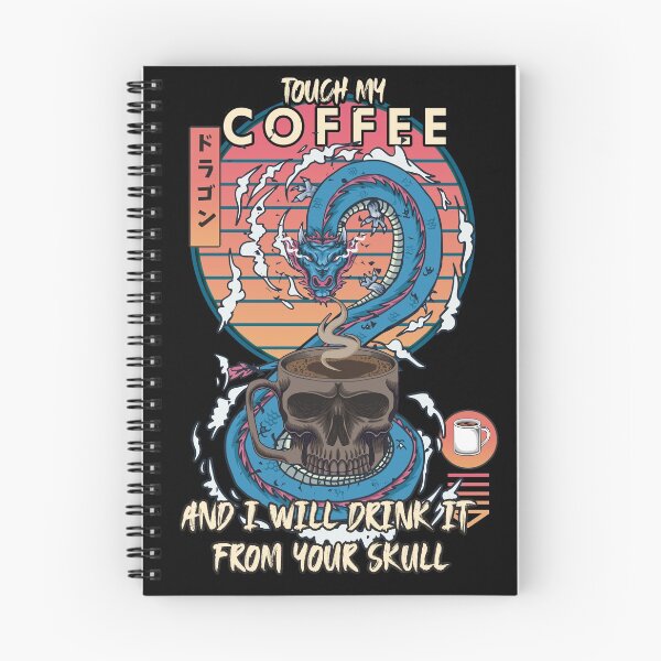 Item preview, Touch my coffee and I will drink it from your skull designed and sold by aref54311.