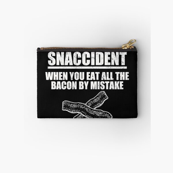 Item preview, Snaccident When You Eat All The Bacon By Mistake designed and sold by Mesyo.