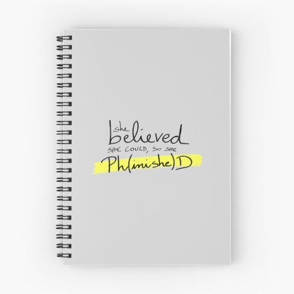 Item preview, She believed she could, so she Ph(inishe)D - PhD researchers designed and sold by PhDoer.