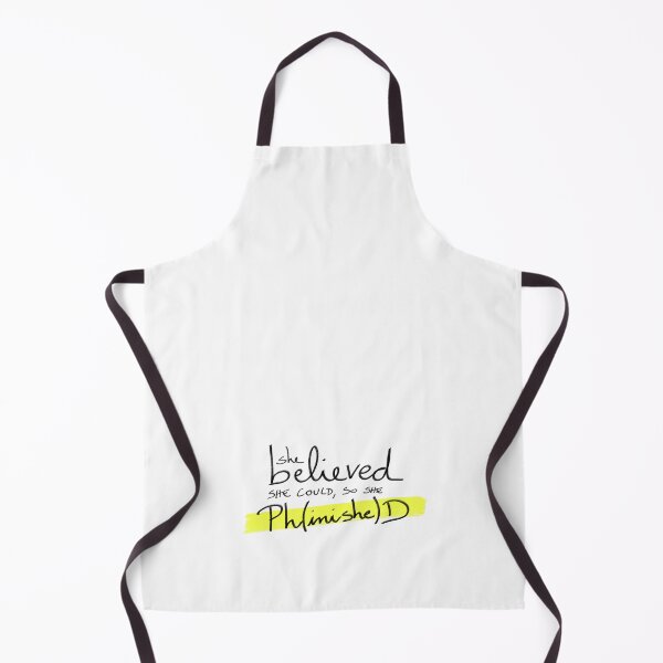 Item preview, She believed she could, so she Ph(inishe)D - PhD researchers designed and sold by PhDoer.