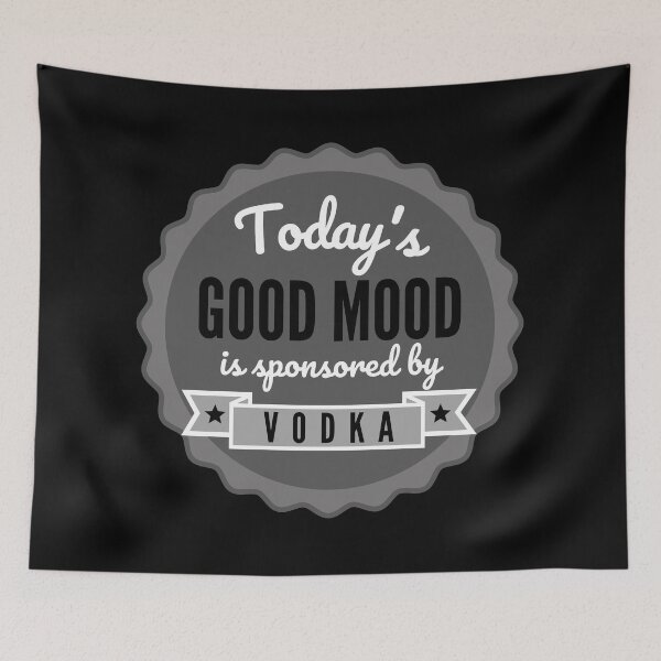 Item preview, Today's Good Mood Is Sponsored By Vodka designed and sold by m95sim.