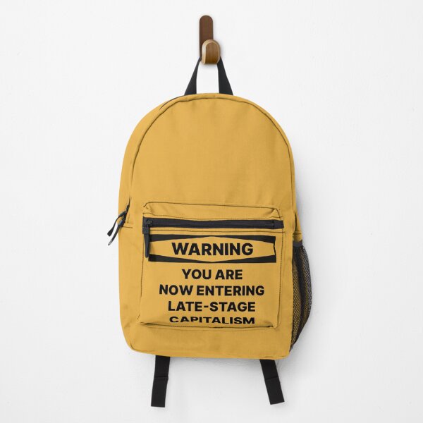 Item preview, Warning: You are now entering late-stage capitalism designed and sold by bellatierra.