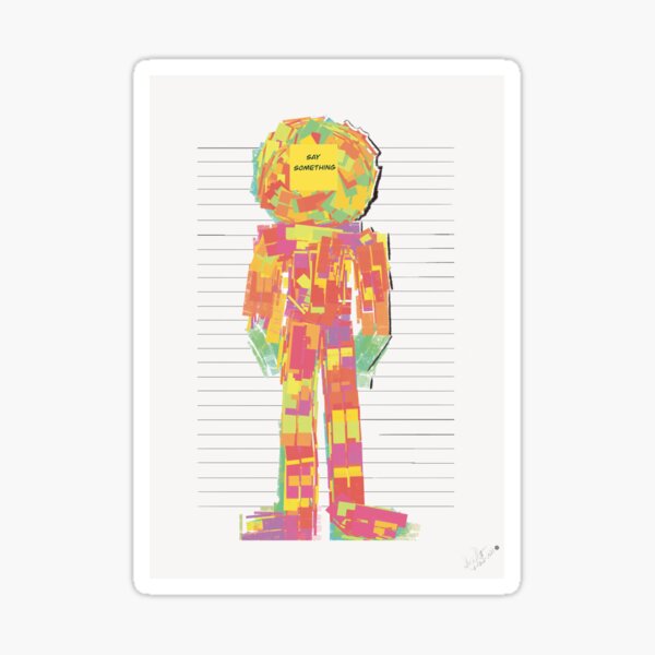 Say Something Sticker