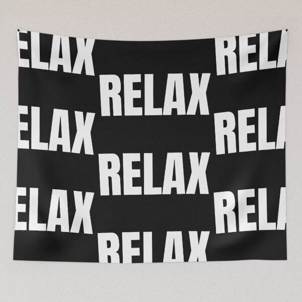 Item preview, Relax designed and sold by Imaginative Expressions⭐️ ⭐️ ⭐️ ⭐️ ⭐️.