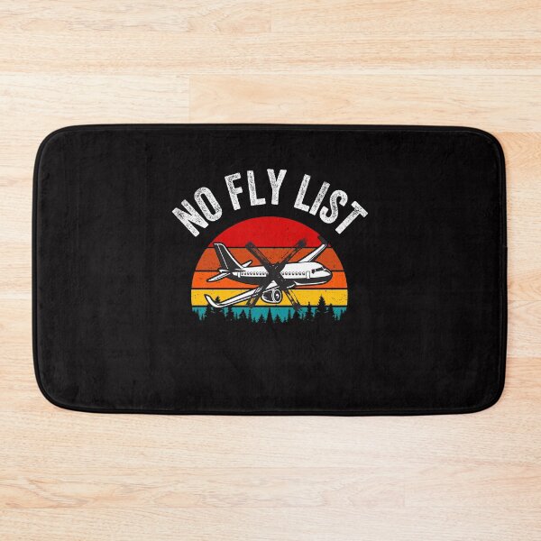 Item preview, No Fly List Funny Not On Any No Fly List  designed and sold by sasigifts.