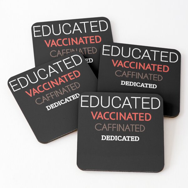 Item preview, EDUCATED VACCINATED CAFFINATED DEDICATED FUNNY GIFT for mom dad designed and sold by MouhamedMadani.