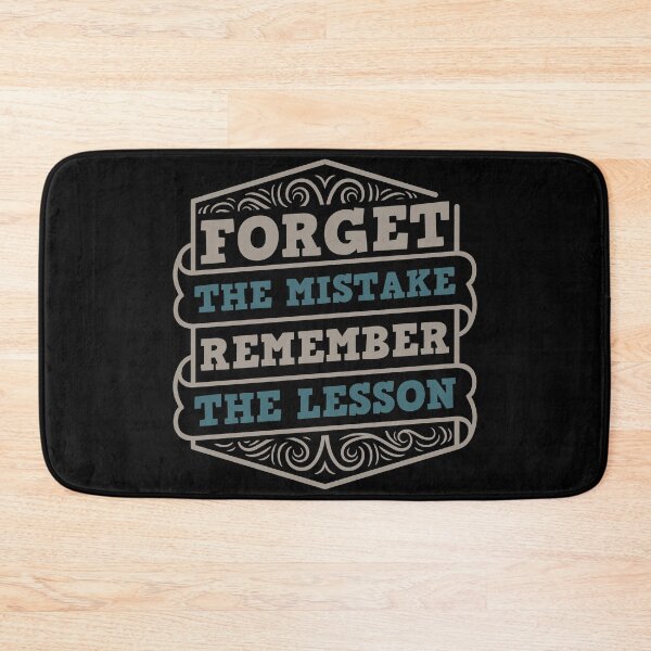 Item preview, Forget the mistake remember the lesson designed and sold by crazy merchs.