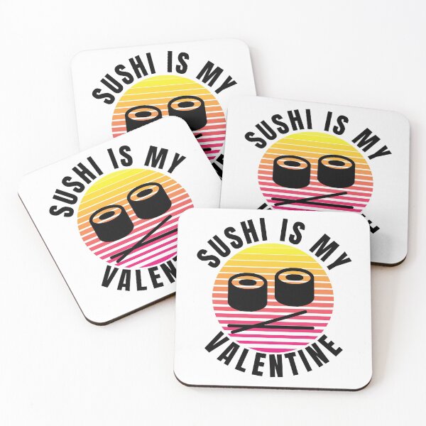 Item preview, sushi is my valentine designed and sold by JaMatt1983.