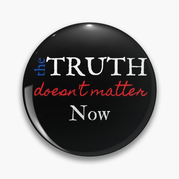 Item preview, The Truth Doesn't Matter Now designed and sold by magicbyrc.