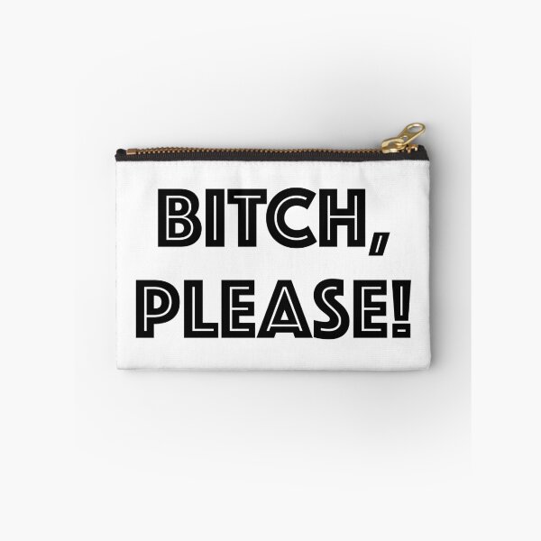 Item preview, Bitch, please! designed and sold by MousseFashion.