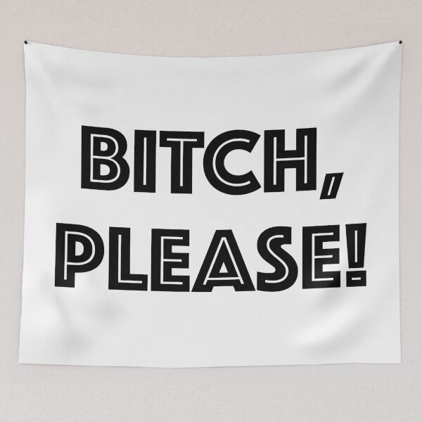 Item preview, Bitch, please! designed and sold by MousseFashion.