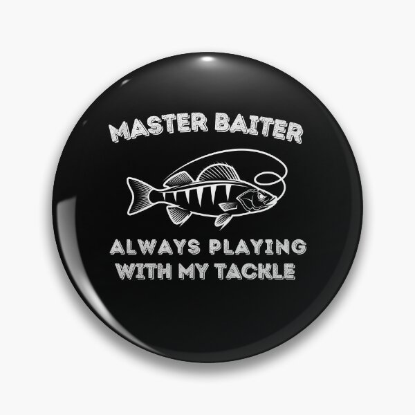 Item preview, Playing with Tackle - Funny Boyfriend Fishing designed and sold by PlantSlayer.