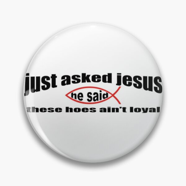 Item preview, Jesus Says These Hoes Ain't Loyal Bumper Sticker designed and sold by Ashleyweaver11.