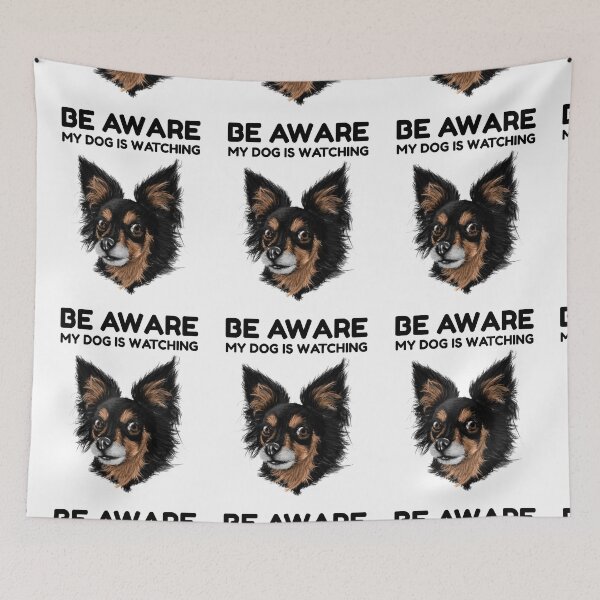 Item preview, My dog is watching you designed and sold by TheRightHonMP.
