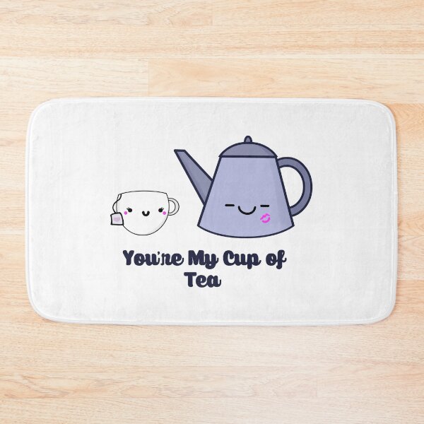 Item preview, You're My Cup of Tea designed and sold by Stacey Roman.