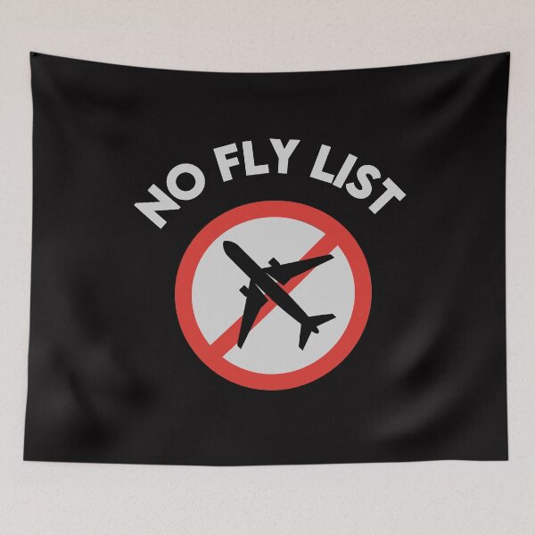 Item preview, No Fly List Funny Not On Any No Fly List  designed and sold by sasigifts.