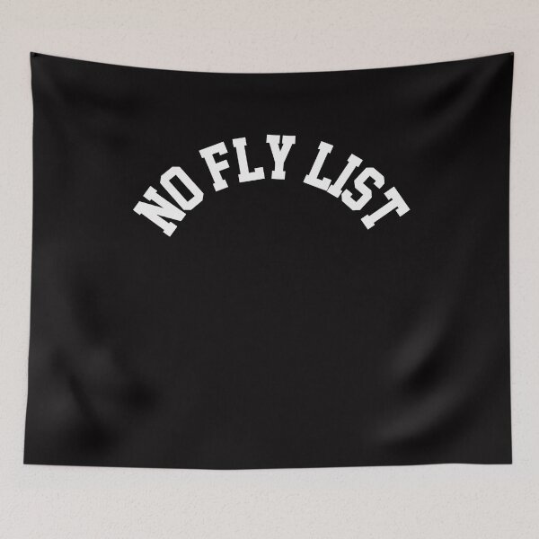 Item preview, No Fly List Funny Not On Any No Fly List  designed and sold by sasigifts.
